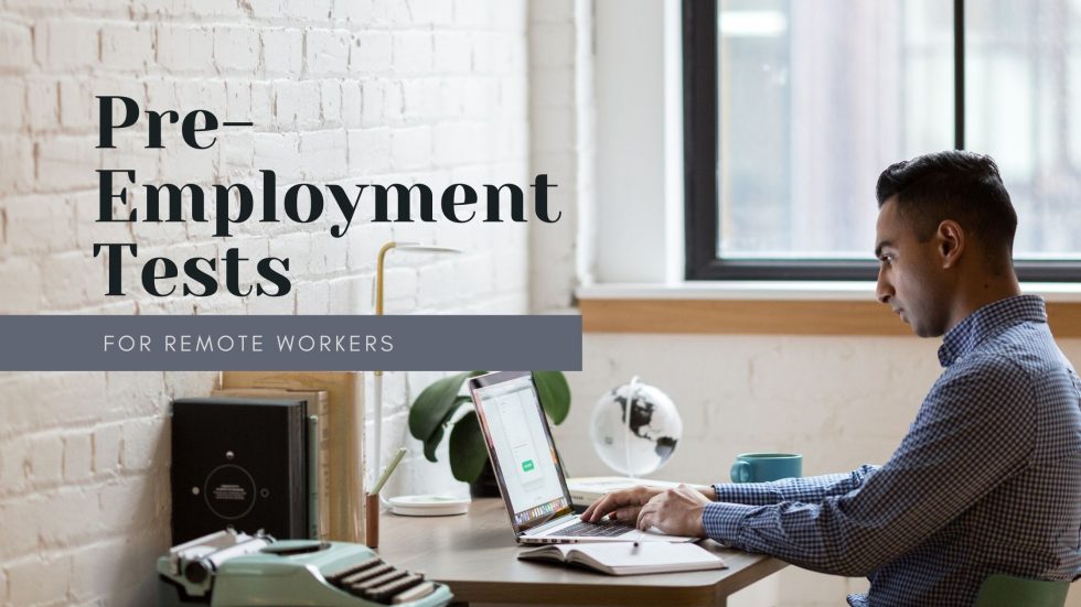 8 Types Of Pre-Employment Tests For Remote Workers | Hiring Insight